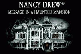 Nancy Drew - Message in a Haunted Mansion